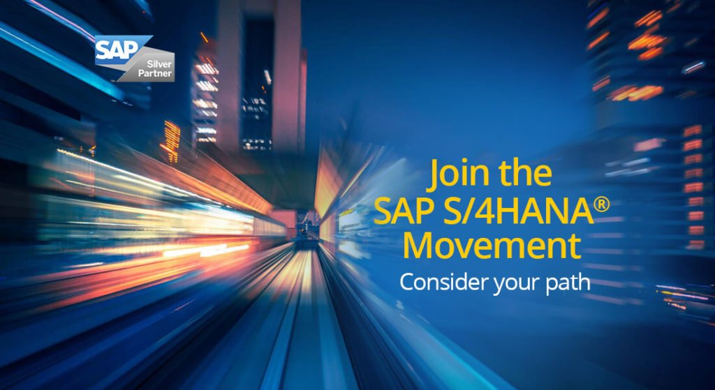 Join the SAP S 4HANA Movement Consider your path