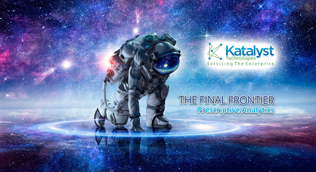 The Final Frontier - Prescriptive Analytics