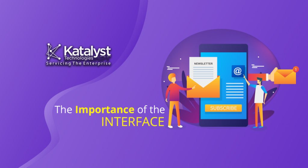 The Importance of the Interface