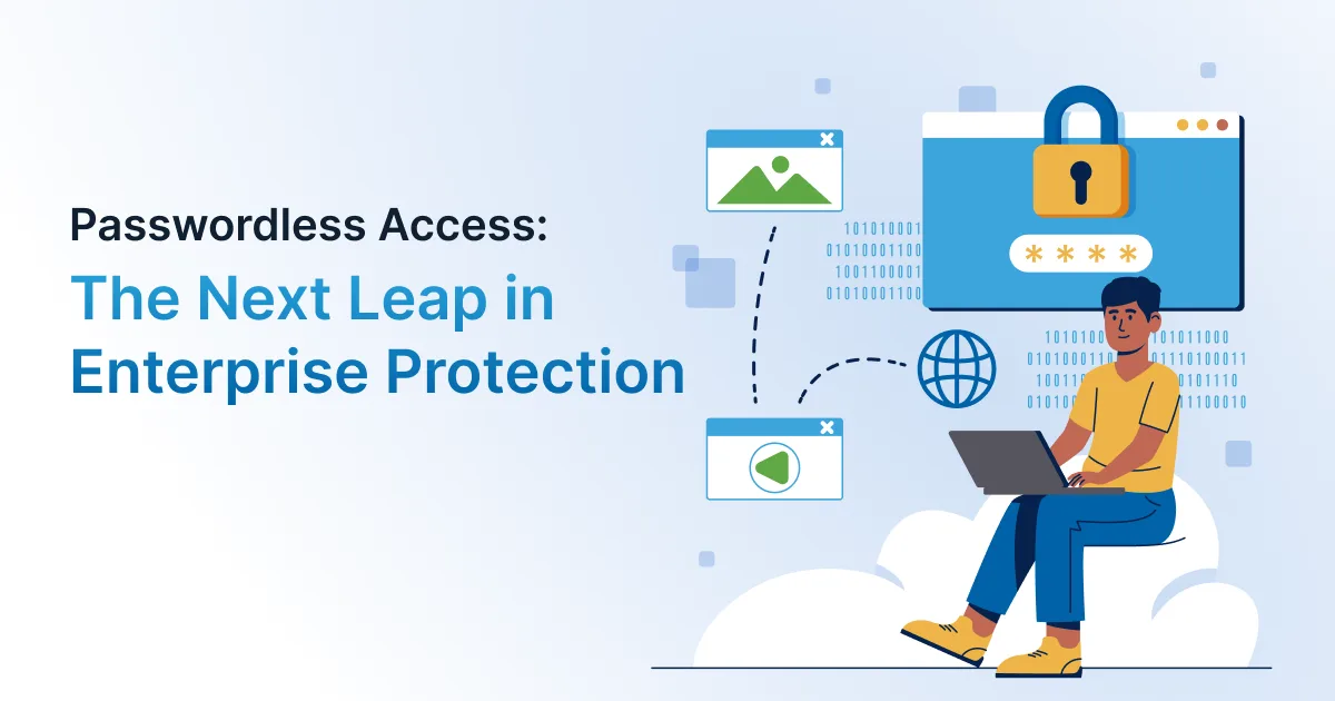 Password less Authentication_ Future of Enterprise Access Management
