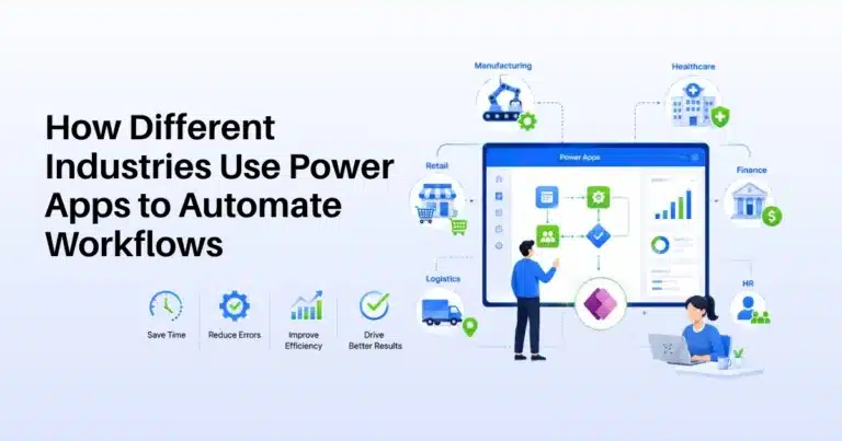 How Different Industries Use Power Apps to Automate Workflows