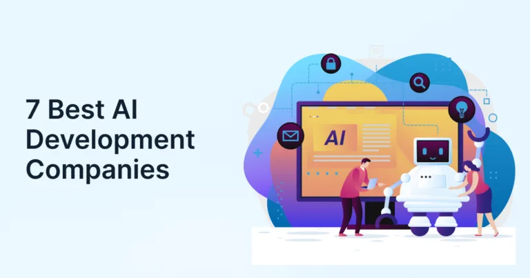 7 Best AI Development Companies