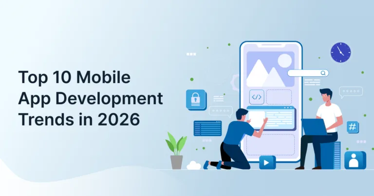 Top 10 Mobile App Development Trends in 2026